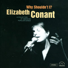 Elizabeth Conant - Why Shouldn't I? | Leeway's Home Grown Music Network