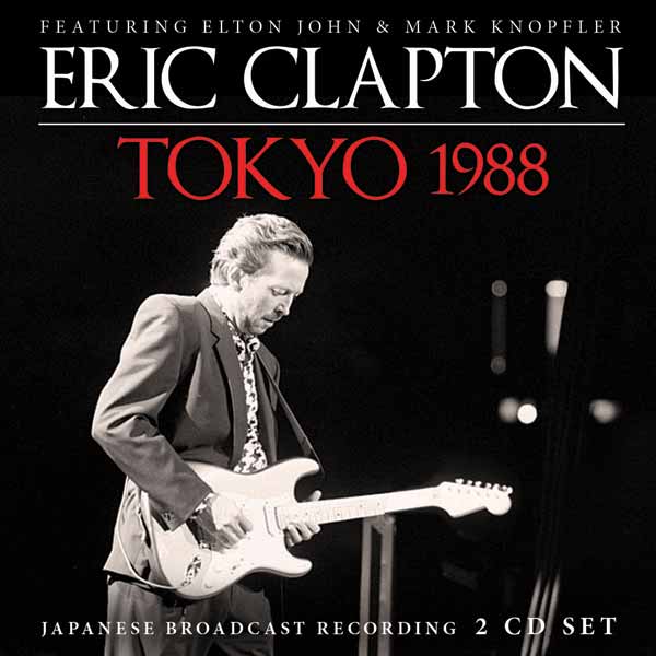 Eric Clapton - Tokyo 1988 (2CD) | Leeway's Home Grown Music Network