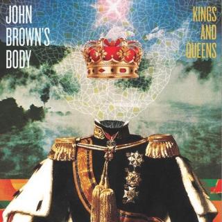 John Brown's Body - Kings and Queens CD