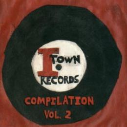 I-Town Records Compilation Vol. 2 | Leeway's Home Grown