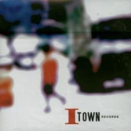 I Town Records Compilation Cd Leeway S Home Grown Music Network