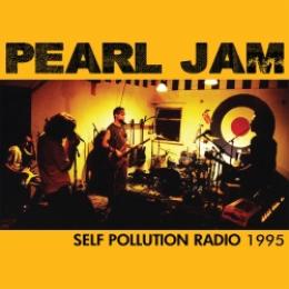 Pearl Jam - Self Pollution Radio Broadcasts 1995 CD