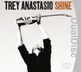 Trey Anastasio - Shine (Dual Disc) | Leeway's Home Grown Music Network