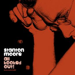 Stanton Moore - All Kooked Out CD