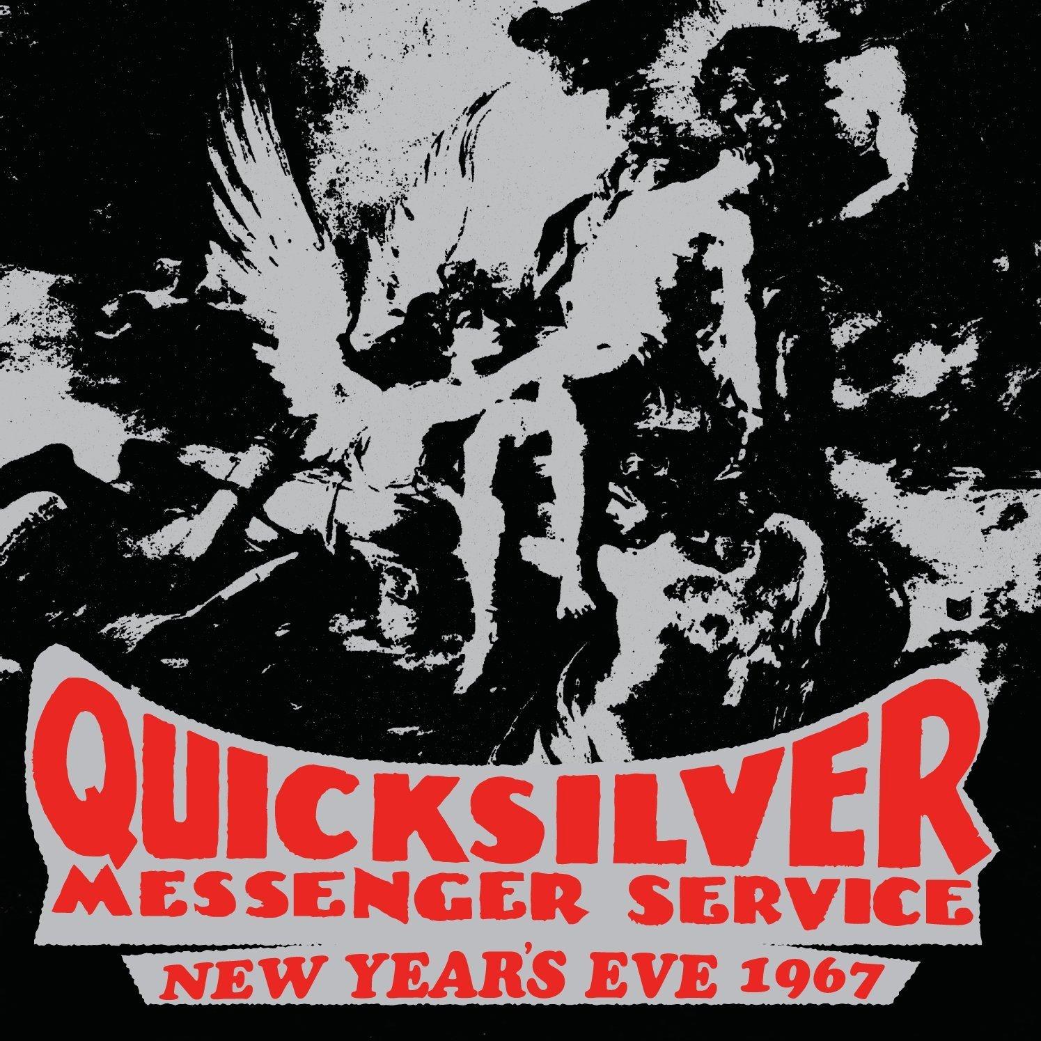 Quicksilver Messenger Service - NYE 1967 CD | Leeway's Home