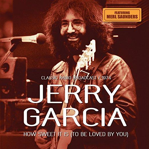 jerry garcia band how sweet it is