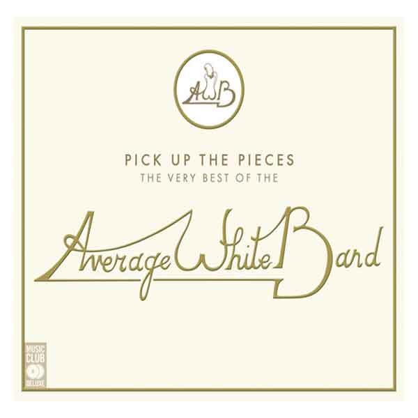Average White Band - Pick up the Pieces: The Very Best Of (2CD