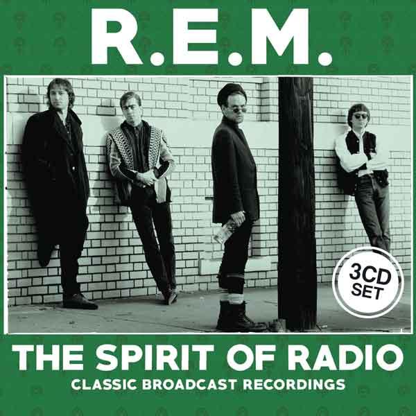 R E M The Spirit Of Radio 3cd Leeway S Home Grown Music Network