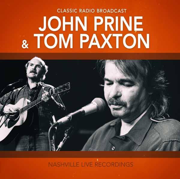 John Prine Tom Paxton Nashville Live Recordings Cd Leeway S