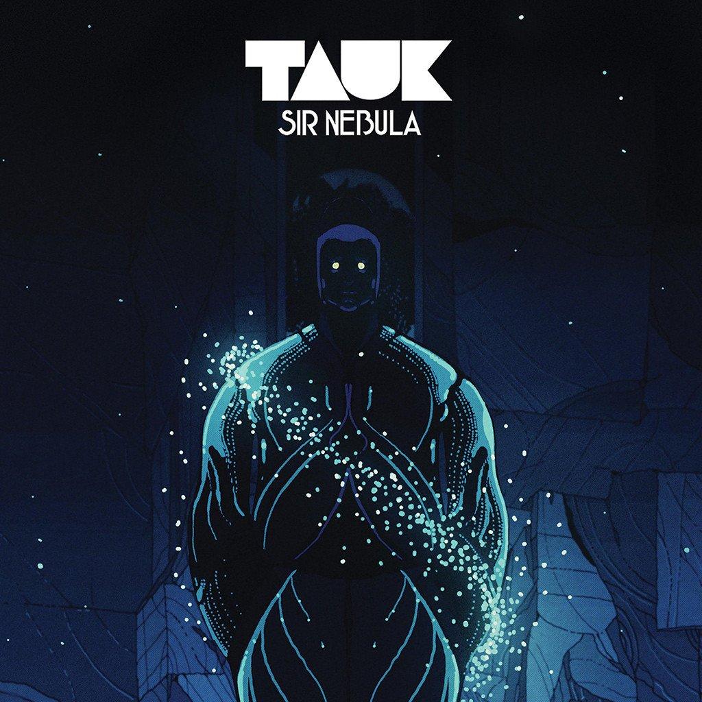 TAUK - Sir Nebula (180 gram 2 LP) | Leeway's Home Grown Music Network