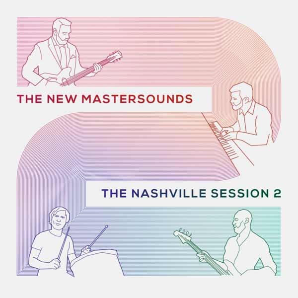 The New Mastersounds - Nashville Session 2 LP | Leeway's